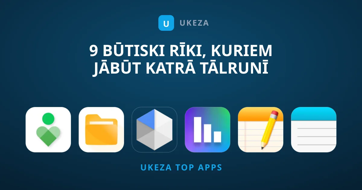 9 Būtiski Rīki, Kuriem Jābūt Katrā Tālrunī